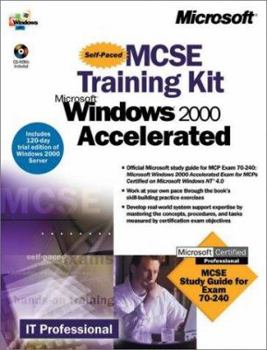 Hardcover McSe Training Kit: Microsoft Windows 2000 Accelerated Book