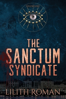 Paperback The Sanctum Syndicate - Vol 1: a Mafia Romance Box Set Book