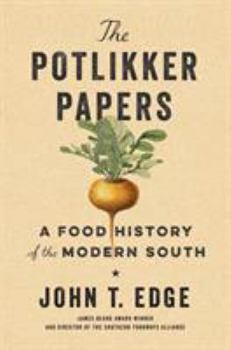 Hardcover The Potlikker Papers: A Food History of the Modern South Book
