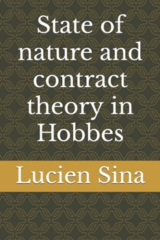 Paperback State of nature and contract theory in Hobbes Book