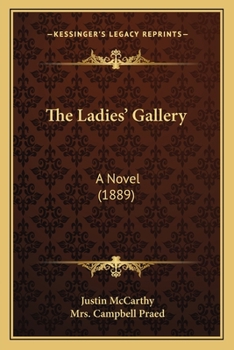 Paperback The Ladies' Gallery: A Novel (1889) Book