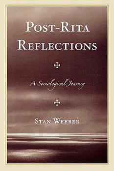 Paperback Post-Rita Reflections: A Sociological Journey Book