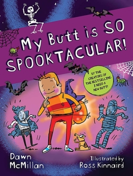 Paperback My Butt Is So Spooktacular! Book
