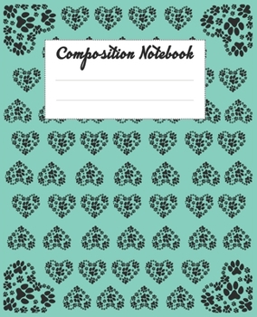 Paperback Composition Notebook: Dog Themed Wide Ruled Composition Notebook For All School, Colleges Students Book