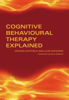 Paperback Cognitive Behavioural Therapy Explained Book