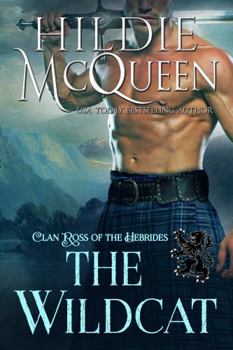 The Wildcat - Book #6 of the Clan Ross of the Hebrides