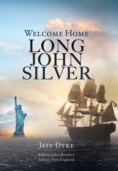 Hardcover Welcome Home Long John Silver Book