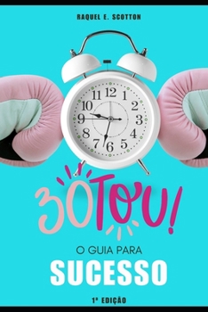 Paperback Trintou: O Guia Para O Sucesso [Portuguese] Book
