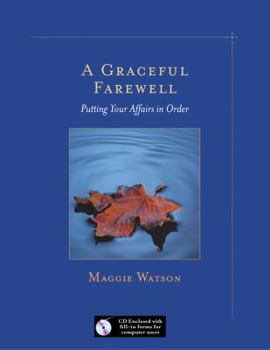 Paperback A Graceful Farewell: Putting Your Affairs in Order Book