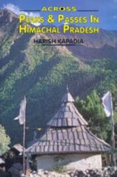 Hardcover Across Peaks & Passes in Himachal Pradesh Book