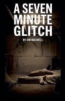 Paperback A Seven Minute Glitch Book
