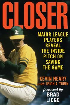 Paperback Closer: Major League Players Reveal the Inside Pitch on Saving the Game Book