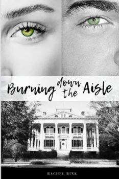 Paperback Burning Down the Aisle Book