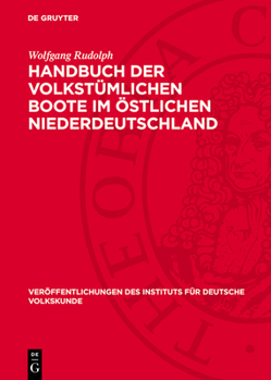 Hardcover Handbuch Der Volkstümlichen Boote Im Östlichen Niederdeutschland [German] Book