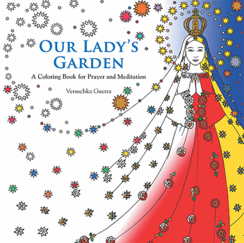 Paperback Our Lady's Garden a Coloring Book