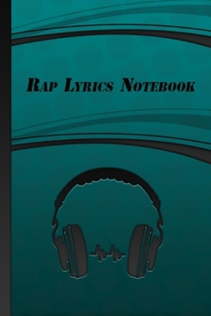 Paperback Rap Lyrics Notebook: Rap Journal Rhyme Book 100 Pages Book