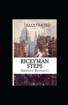Paperback Riceyman Steps Illustrated Book