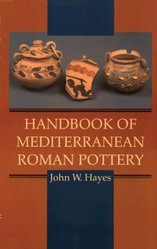 Hardcover Handbook of Mediterranean Roman Pottery Book