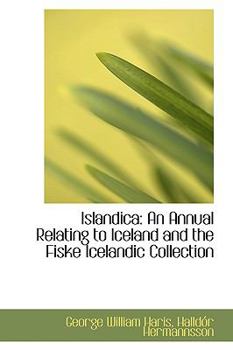 Paperback Islandica: An Annual Relating to Iceland and the Fiske Icelandic Collection Book