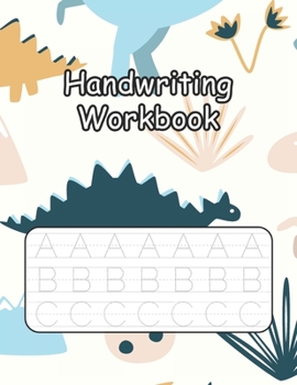 Paperback Handwriting Workbook: Handwriting Practice With Easy Peasy Alphabet Combine Both Tracing & Writing Book