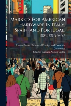 Paperback Markets For American Hardware In Italy, Spain, And Portugal, Issues 55-57 Book