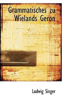 Paperback Grammatisches zu Wielands Geron Book