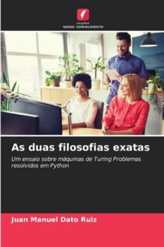 Paperback As duas filosofias exatas [Portuguese] Book