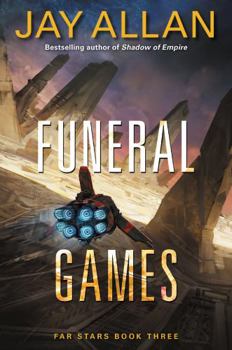 Paperback Funeral Games: Far Stars Book Three Book
