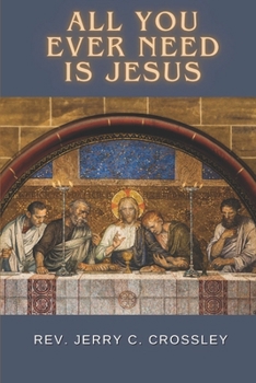 All You Ever Need is Jesus