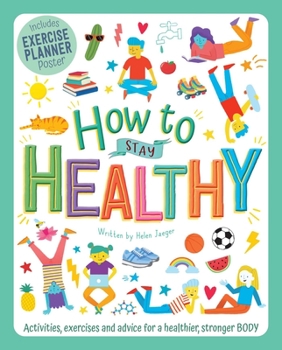 Paperback How to Stay Healthy: Wellbeing Workbook for Kids Book