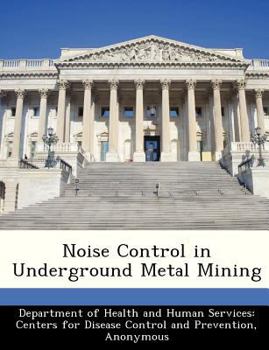 Paperback Noise Control in Underground Metal Mining Book