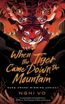 When the Tiger Came Down the Mountain - Book #2 of the Singing Hills Cycle