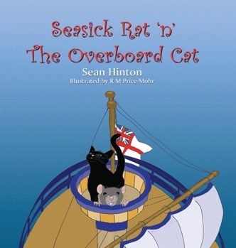 Hardcover Seasick Rat 'n' The Overboard Cat Book