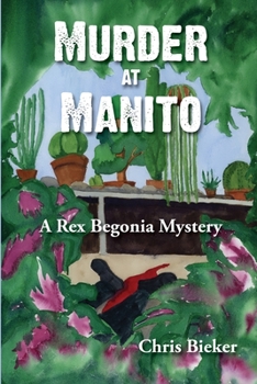 Paperback Murder at Manito: A Rex Begonia Mystery Book