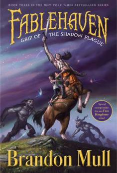 Grip of the Shadow Plague - Book #3 of the Fablehaven