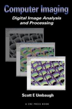 Hardcover Computer Imaging: Digital Image Analysis and Processing Book