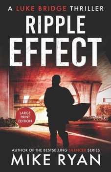 Ripple Effect - Book #5 of the Extractor