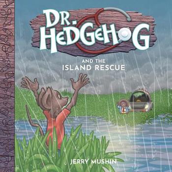 Paperback Dr Hedgehog and the Island Rescue Book