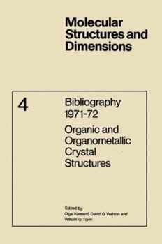 Paperback Bibliography 1971-72 Organic and Organometallic Crystal Structures Book