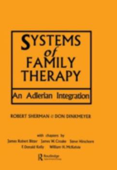 Hardcover Systems of Family Therapy: An Adlerian Integration Book