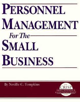 Paperback Personnel Management for the Small Business (The Crisp Small Business & Entrepreneurship Series) Book