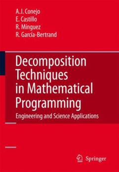 Paperback Decomposition Techniques in Mathematical Programming: Engineering and Science Applications Book
