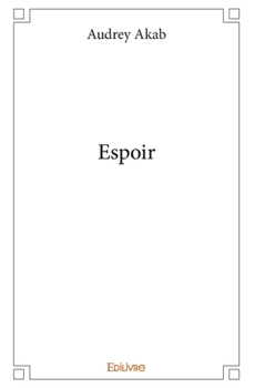 Paperback Espoir [French] Book