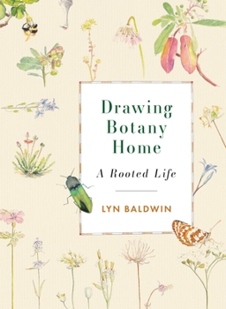 Paperback Drawing Botany Home: A Rooted Life Book