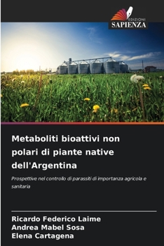 Paperback Metaboliti bioattivi non polari di piante native dell'Argentina [Italian] Book