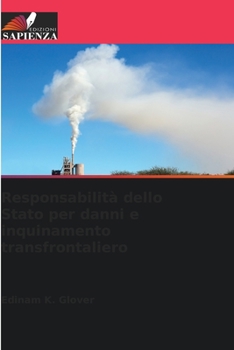 Paperback Responsabilità dello Stato per danni e inquinamento transfrontaliero [Italian] Book