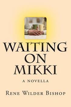 Paperback Waiting On Mikki Book