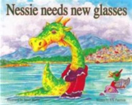Paperback Nessie Needs New Glasses Book