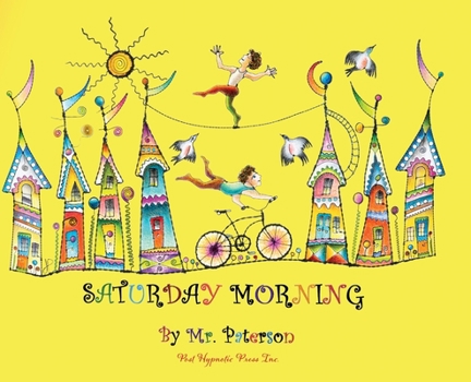 Saturday Morning (Storytelling Machine)