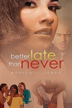 Paperback Better Late Than Never Book